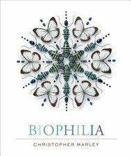 Biophilia: Christopher Marley's Art of Nature by Christopher Marley: New picture