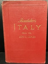 BAEDEKER'S ITALY From The Alps to Naples - 1909 - Second Edition - With Maps picture