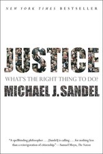 Justice: What's the Right Thing to Do? - Sandel, Michael J. - Good - See con... picture