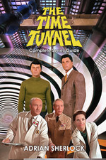 The Time Tunnel Complete Series Guide picture