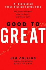 Good to Great: Why Some Companies Make the Leap...and Others Don't picture