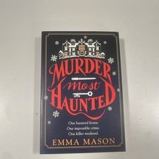 Murder Most Haunted by Emma Mason, Trade Paperback, HarperCollins, Fiction, 2025 picture