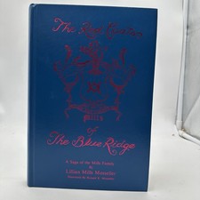 The Red Coats of the Blue Ridge SIGNED INSCRIBED by Lillian Mills Mosseller HC picture