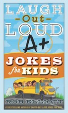 Laugh-Out-Loud A+ Jokes for Kids (Laugh-Out-Loud Jokes for Kids) - VERY GOOD picture