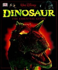 Disney's Dinosaur The Essential Guide - Hardcover - ACCEPTABLE picture