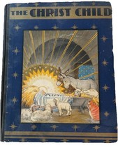 1931 The Christ Child Petersham Childrens Book 1ST EDITION Illustrated Christmas picture