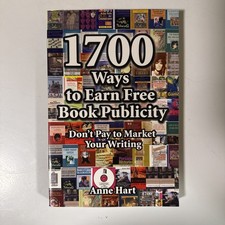 1700 Ways to Earn Free Book Publicity: Don't Pay to Market Your Writing, Hart-, picture
