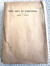 Rare, 1925, 1st Ed./1st Print, The Art of Painting, Albert C. Barnes, DJ, Illust picture