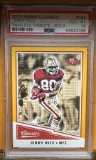 2017 Panini Classics - Legends Jerry Rice #154 Timeless Tributes Gold /99 POP 1 picture
