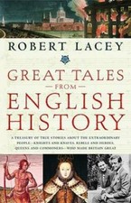 Great Tales from English History: A Treasury of True Stories about the Ex - GOOD picture