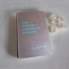 Vintage 1969 The North American Indians Hardcover Book John Alan Ross... picture