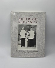 Superior Servants The Legendary CantoneseAmahs Of The Far East 1st Edition  picture