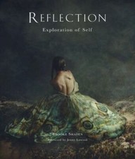 Reflection : Exploration of Self, The Limited Edition by Shaden, Brooke picture