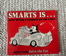 1984 1st Printing Felix the Cat Smart Is Never Letting a Computer Get You a Date picture