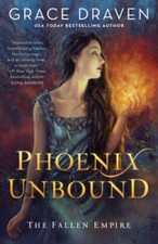 Phoenix Unbound (The Fallen Empire) - Paperback By Draven, Grace - VERY GOOD picture