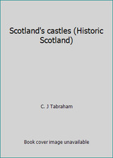 Scotland's castles (Historic Scotland) by C. J Tabraham picture