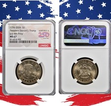 2026 P Donald J. Trump $1 Dollar NGC MS 67 JULY 4th PRIVY America 250 Label picture