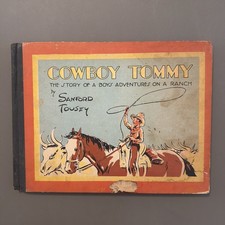 Cowboy Tommy Vintage 1932 1934 Children’s Book Hardcover Sanford Tousey picture