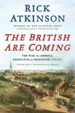 The British Are Coming: The War for America, Lexington to Princeton, - VERY GOOD picture