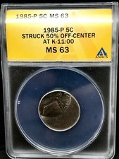 1985-P Jefferson Nickel. Struck 50% Off Center at K-11:00  ANACS MS63. Scares. picture