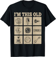 I'm This Old Funny Classic Car Parts Mechanic Vintage Auto T-Shirt picture