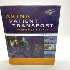 ASTNA Patient Transport : Principles and Practice by ASTNA (2009, Hardcover) picture