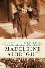Prague Winter: A Personal Story of Remembrance and War, 1937-1948 - GOOD picture