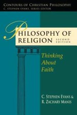 Philosophy of Religion: Thinking About Faith (Contours of Christian - VERY GOOD picture