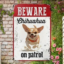 Chihuahua Patrol Sign Unbranded Aluminum Sign 8x12 Inches Funny Security picture