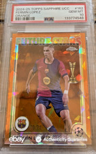 2024-25 Topps Sapphire UCC Fermin Lopez Orange #162 PSA 10 (1 of 25) picture