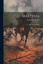 Augustus C 1829-1905 Ha Martyria; or, Andersonville Pri (Paperback) (UK IMPORT) picture