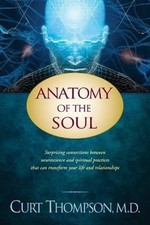 Anatomy of the Soul: Surprising Con..., Curt Md Thompso picture