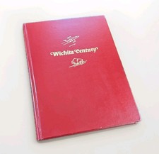 Vintage Local History Book: 1969 Wichita Century, Hardcover  picture