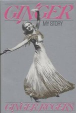 Ginger: My Story - Hardcover By Rogers, Ginger - GOOD picture