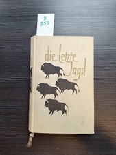 Die letzte Jagd Lott, Milton: 1956 picture