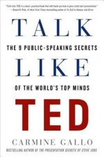 Talk Like TED: The 9 Public-Speaking Secrets of the World's Top Minds - GOOD picture