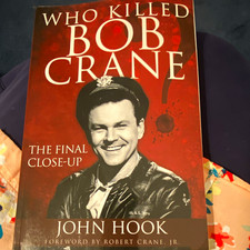 John Hook Who Killed Bob Crane? The Final Close-Up Paperback True Crime English picture