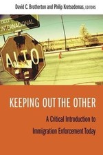 Keeping Out the Other : A Critical Introduction to Immigration En picture