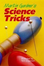 Martin Gardner's Science Tricks by Martin Gardner picture