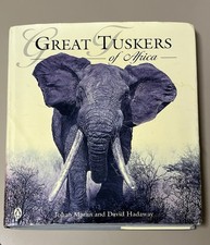 Great Tuskers of Africa Marais & Hadaway (2008 Ed.) Elephants Hunting Ivory picture