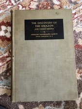 The Discovery Of The Amazon By Jose Toribio Medina picture
