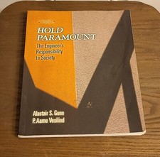 Hold Paramount : The Engineer's Responsibility to Society Alastai picture