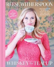 Whiskey in a Teacup: What Growing Up in the South Taught Me About Li - VERY GOOD picture