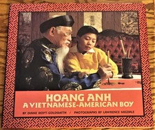 Diane Hoyt-Goldsmith / HOANG ANH A VIETNAMESE-AMERICAN BOY 1992 picture