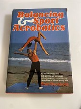 1978 VTG Book Balancing And Sports Acrobatics Stan Buchhholtz ab7 picture