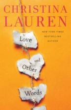 Love and Other Words - Paperback By Lauren, Christina - VERY GOOD picture