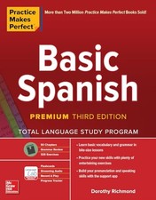 Practice Makes Perfect: Basic Spanish, Premium Third Edition by Richmond New.. picture