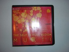 The Self in Full Bloom: MUKTI : 