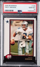1998 BOWMAN TROY AIKMAN PSA 10 GEM MINT COWBOYS CARD #128 LOW POP 21 picture