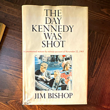 Jim Bishop The Day Kennedy Was Shot HC 1968 Funk & Wagnalls DJ Inscribed picture